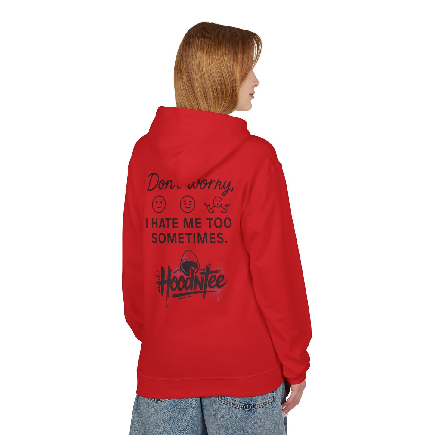 HoodnTee Hoodie | Don't Like Me? I Hate Me Too Sometimes Hoodie π€·ββοΈπ€
