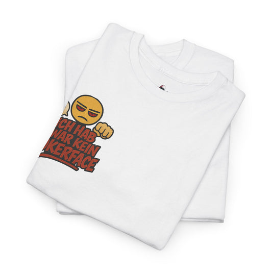 HoodnTee Shirt | Pokerface? Shut-Up-Face! Tee 🤫🇩🇪