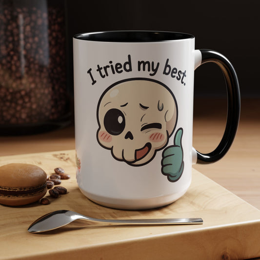 HoodnTee Mug - I Tried My Best Skull Coffee Mug β Cute Goth Accent Ceramic Mug (11/15oz)