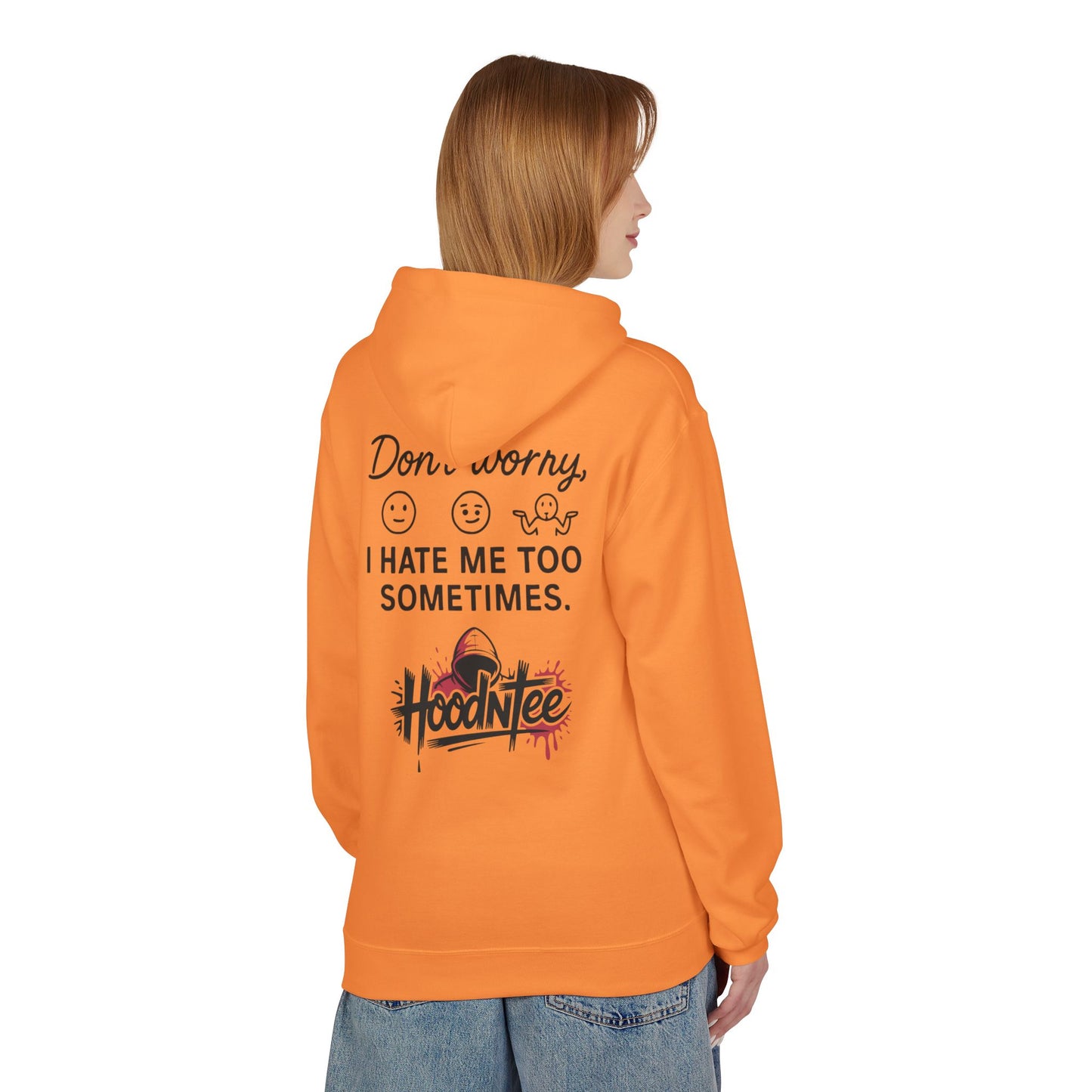 HoodnTee Hoodie | Don't Like Me? I Hate Me Too Sometimes Hoodie 🤷‍♀️🖤