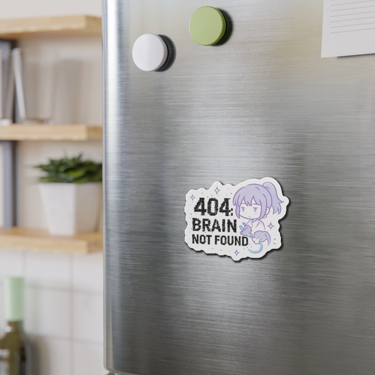 HoodnTee Magnet | 404 Brain Not Found Die-Cut Magnet — Cute Kawaii Error Message Magnet 💻 Your Statement