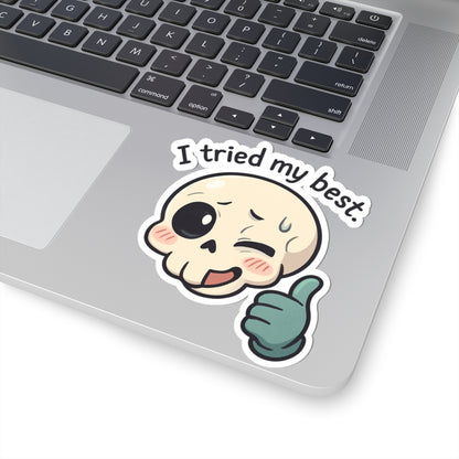 HoodnTee Sticker | I Tried My Best Skull Sticker — Cute Kawaii Thumbs-Up Kiss-Cut Sticker 👍