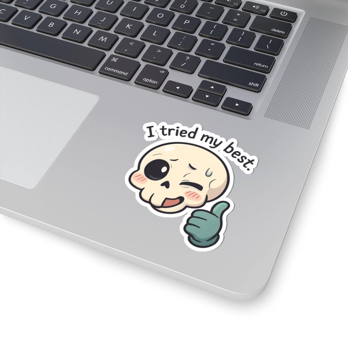 HoodnTee Sticker | I Tried My Best Skull Sticker — Cute Kawaii Thumbs-Up Kiss-Cut Sticker 👍
