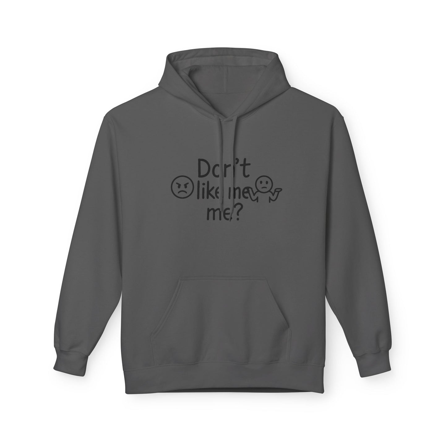 HoodnTee Hoodie | Don't Like Me? I Hate Me Too Sometimes Hoodie 🤷‍♀️🖤