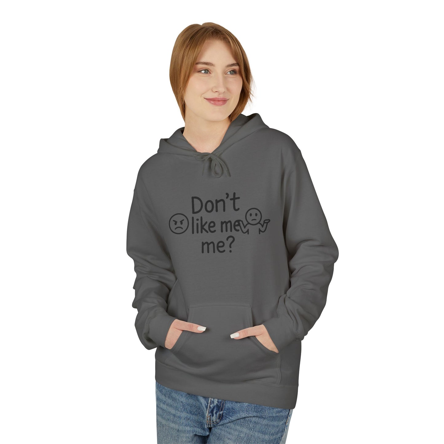 HoodnTee Hoodie | Don't Like Me? I Hate Me Too Sometimes Hoodie 🤷‍♀️🖤