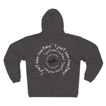 HoodnTee Zip Hoodie - I'm Not Rude "I Just Have Reactions" Spiral