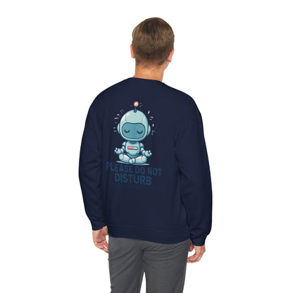 HoodnTee Sweatshirt | Please Do Not Disturb Sweatshirt — Cute Meditating Robot Crewneck 🤖