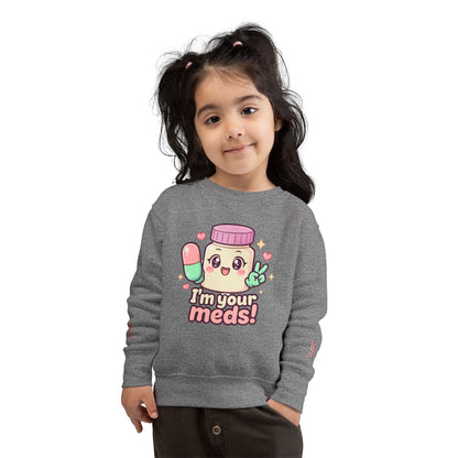 HoodnTee Sweatshirt | Kawaii 'I'm Your Meds' Toddler Sweatshirt 👶