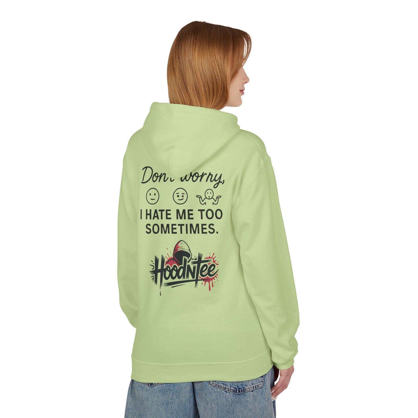 HoodnTee Hoodie | Don't Like Me? I Hate Me Too Sometimes Hoodie 🤷‍♀️🖤