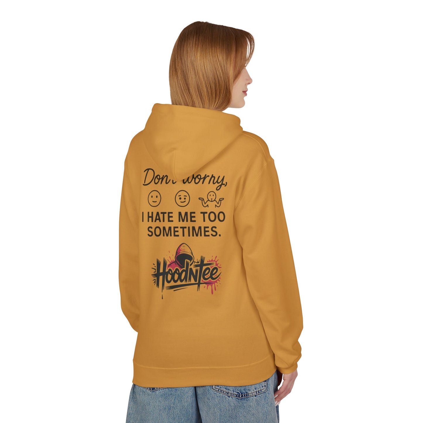 HoodnTee Hoodie | Don't Like Me? I Hate Me Too Sometimes Hoodie 🤷‍♀️🖤