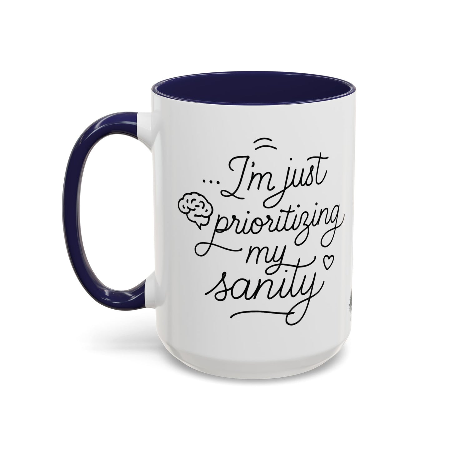 HoodnTee Mug | Prioritizing My Sanity Coffee Mug 🧠☕