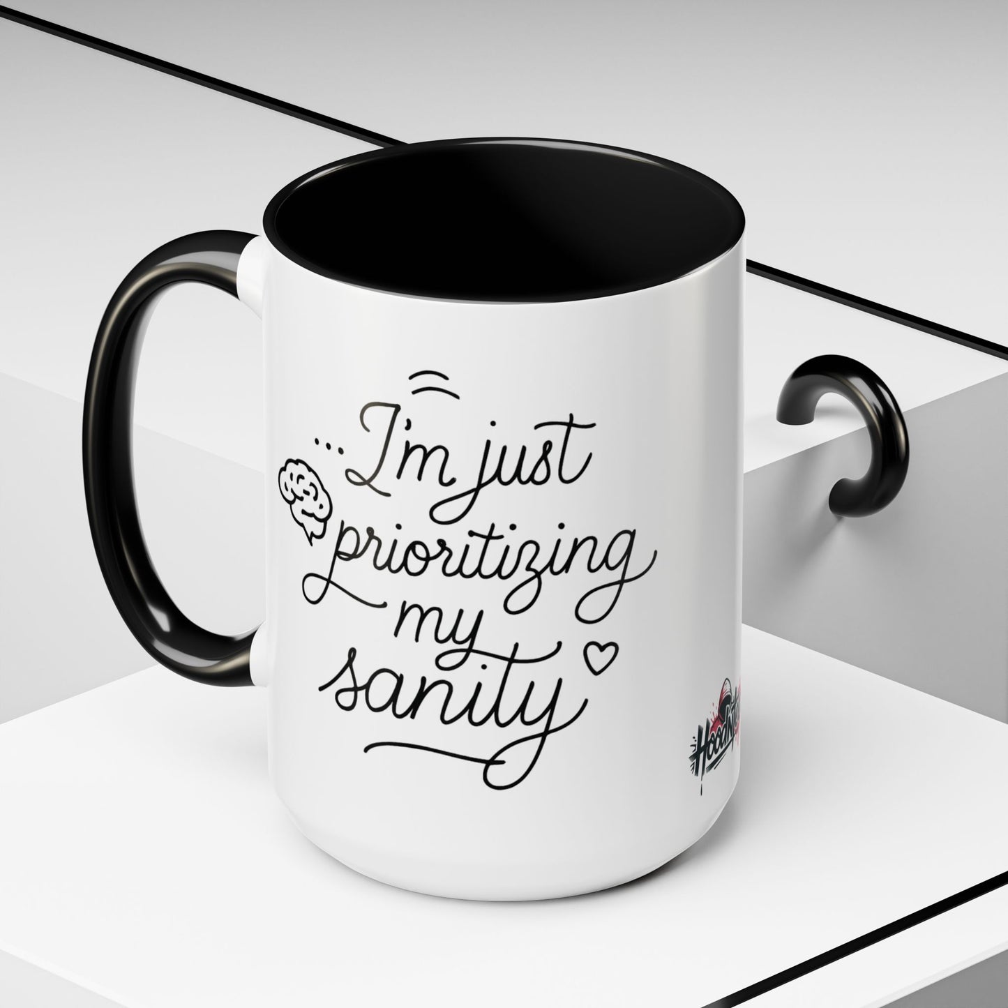 HoodnTee Mug | Prioritizing My Sanity Coffee Mug 🧠☕
