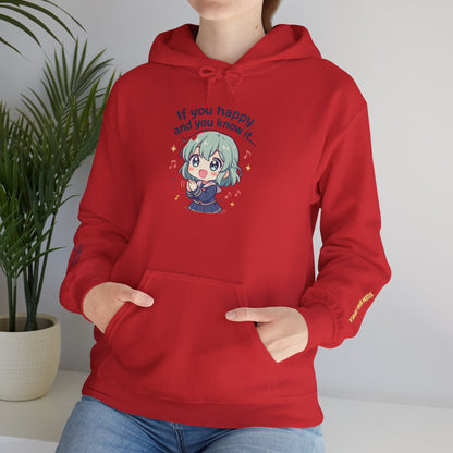 🖤 HoodnTee Hoodie – “If you happy and you know ot take your Meds” 💊 Cute Chibi Comfort Hoodie